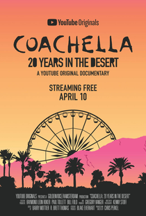 Coachella: 20 Years in the Desert - Poster / Capa / Cartaz - Oficial 1