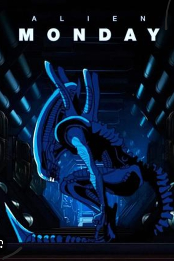  de Curta Alien - Monday (2024)