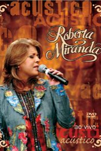 Roberta Miranda - Acústico: Ao Vivo - Poster / Capa / Cartaz - Oficial 1