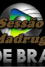 Sessão da Madrugada (Sessão da Madrugada)