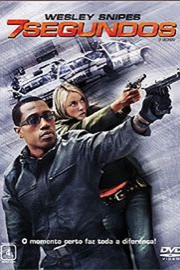  de Filme 7 Segundos (2005)