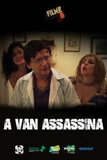 Filme B: A Van Assassina - Poster / Capa / Cartaz - Oficial 1