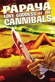 Papaya: Love Goddess of the Cannibals - Poster / Capa / Cartaz - Oficial 1