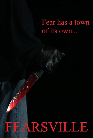 Poster 1 de Filme Fearsville (2015)