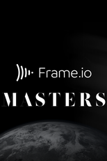 Frame.io Masters Series (Frame.io Masters Series)