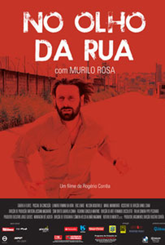 Poster 1 de Filme No Olho da Rua (2011)