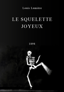 O Esqueleto Feliz (Le squelette joyeux)
