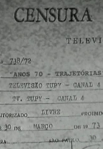 Anos 70: Trajetórias (Anos 70: Trajetórias)