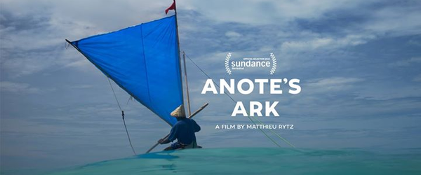 Anote's Ark, a film by Matthieu Rytz