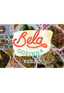 Bela Cozinha Verão (2ª temporada) (Bela Cozinha Verão (2ª temporada))