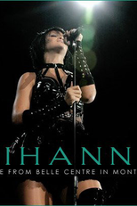 Rihanna - Live From Bell Centre In Montreal (Rihanna - Live From Bell Centre In Montreal)