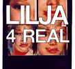 Lilja 4 Real