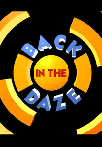 Back in the Daze (Back in the Daze)