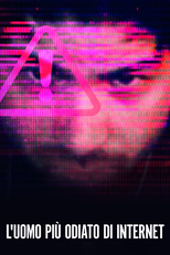 The Most Hated Man on the Internet (The Most Hated Man on the Internet)