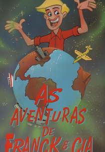 As Aventuras de Franck e Cia (Les Conquérants)