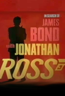 In Search of James Bond with Jonathan Ross - Poster / Capa / Cartaz - Oficial 1