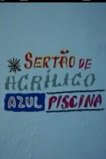 Sertão de Acrílico Azul Piscina (Sertão de Acrílico Azul Piscina)
