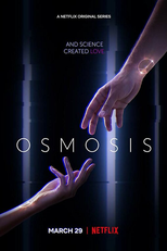 Osmosis (1ª Temporada) (Osmosis (Season 1))