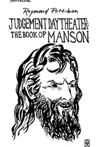The Book of Manson (Judgement Day Theater: The Book of Manson)