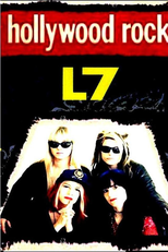 L7 - Hollywood Rock (L7 - Hollywood Rock)