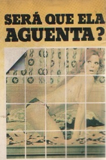 Será Que Ela Aguenta? (Será Que Ela Agüenta?)