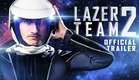 Lazer Team 2 - Official Trailer