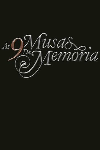 Poster de Filme As 9 Musas da Memoria (2010)