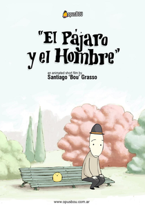 O Pássaro e o Homem (El Pájaro y el Hombre)