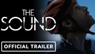 The Sound - Official Full Trailer (2025) Marc Hills, Rachel Finninger, Nicholas Baroudi