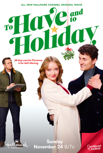 To Have and To Holiday - Poster / Capa / Cartaz - Oficial 1
