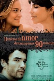 Histórias de Amor Duram Apenas 90 Minutos - Poster / Capa / Cartaz - Oficial 1