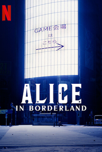 Alice in Borderland (1ª Temporada) - Poster / Capa / Cartaz - Oficial 4