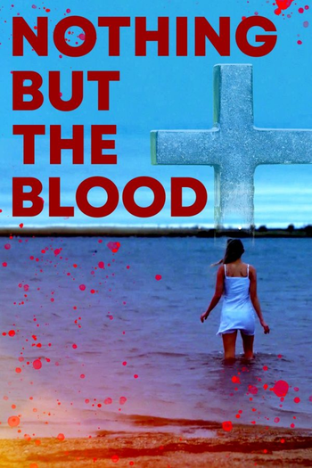  de Filme Nothing But the Blood (2020)
