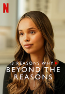 13 Reasons Why: Tentando Entender os Porquês (3ª Temporada)