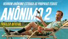Anônimo 2 | Trailer 1 Oficial (Universal Pictures) - HD