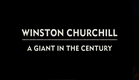Winston Churchill: A Giant In The Century