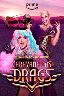 Caravana das Drags (1ª Temporada) - Poster / Capa / Cartaz - Oficial 1