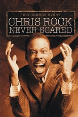 Chris Rock: Sem Medo (Chris Rock: Never Scared)