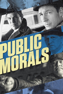 Public Morals (1° Temporada) - Poster / Capa / Cartaz - Oficial 1