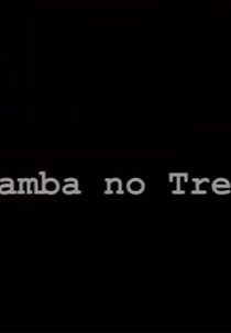 Samba no Trem (Samba no Trem)