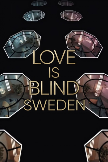 Poster de Franquia Love Is Blind: Sverige (2024)