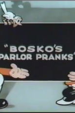 Bosko's Parlor Pranks (Bosko's Parlor Pranks)