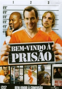 Bem Vindo à Prisão (Let's Go to Prison)