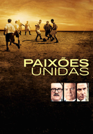 Paixões Unidas