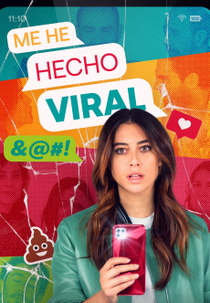 Me he echo viral (Me he echo viral)