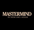 Mastermind: To Think Like a Killer