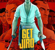 Get Jiro! (1ª Temporada)