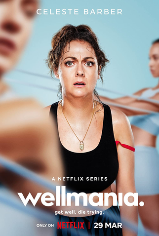 Poster 1 de Série Wellmania (1ª Temporada) (2023)
