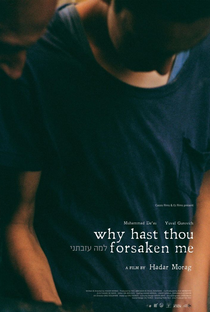 Why Hast Thou Forsaken Me - Poster / Capa / Cartaz - Oficial 1