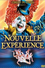 Cirque du Soleil - Nouvelle Expérience (Cirque du Soleil - Nouvelle Expérience)